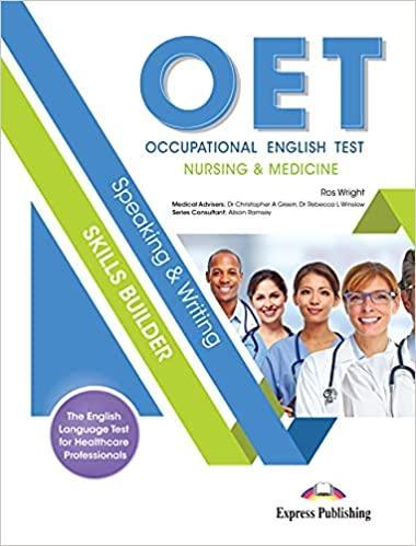 OET SPEAKING & WRITING SKILLS BUILDER: NURSING & MEDICINE STUDENT'S BOOK (+DIGIBOOKS APP)